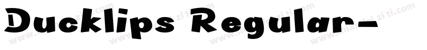 Ducklips Regular字体转换